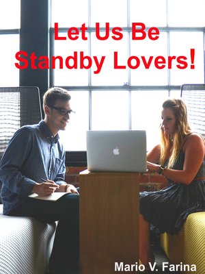 cover image of Let Us Be Standby Lovers!